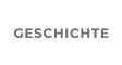 GESCHICHTE